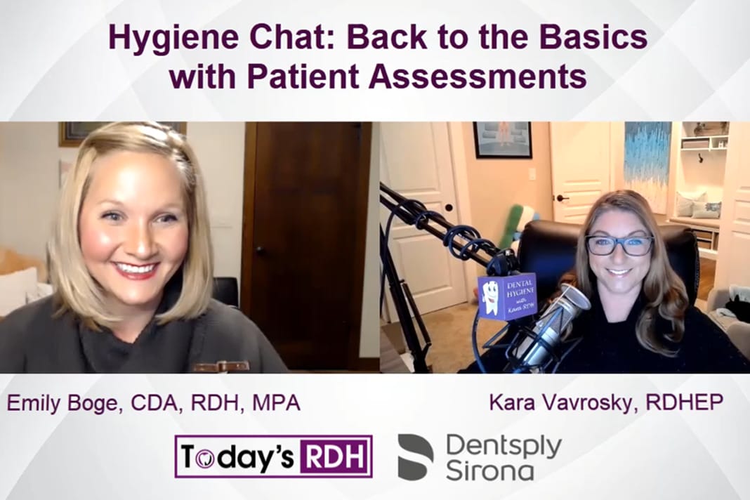 VIDEO Hygiene Chat Back to the Basics with Patient Assessments