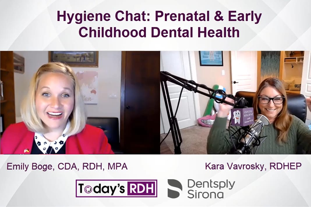 VIDEO Hygiene Chat Prenatal & Early Childhood Dental Health Today