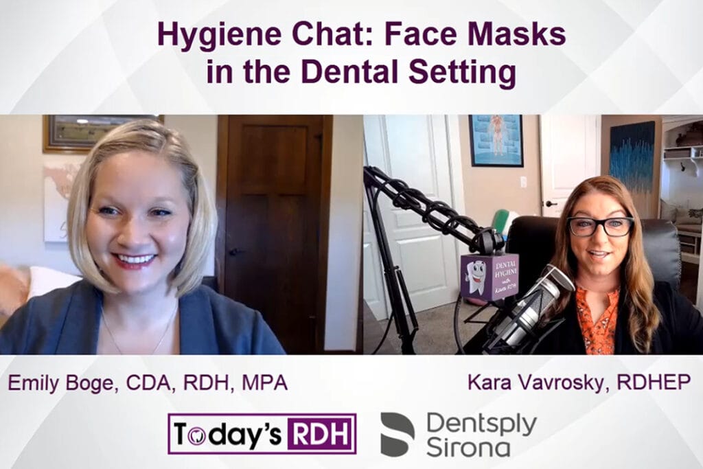 Hygiene Chats Kara & Emily Archives Today's RDH