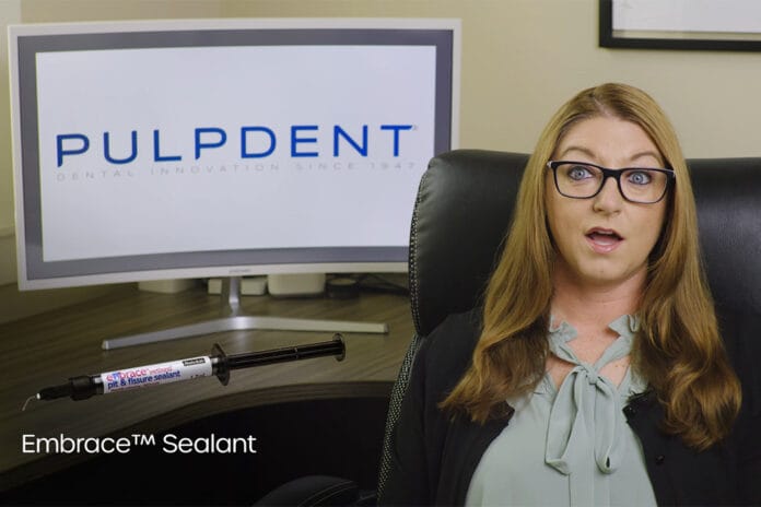 VIDEO: Try Embrace™ WetBond™ Pit & Fissure Sealant from Pulpdent