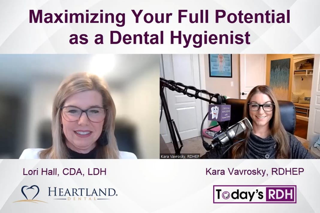 VIDCAST How Heartland Dental Helps Maximize Potential Today's RDH