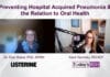 VIDCAST: Preventing Hospital Acquired Pneumonia & the Relation to Oral Health